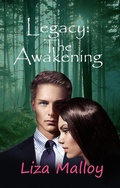 Cover: The Awakening (Legacy, #1) - Legacy