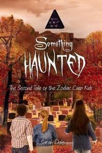 Enlarge image Cover: Something Haunted - Sarah Dale