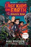Cover: The Last Kids on Earth and the Skeleton Road - Viking Books for Young Readers