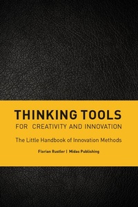 Enlarge image Cover: Thinking Tools for Creativity and Innovation - Midas Management