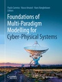 Cover: Foundations of Multi-Paradigm Modelling for Cyber-Physical Systems - Springer