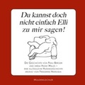 Cover: Du kannst doch nicht einfach Elli zu mir sagen! - epubli