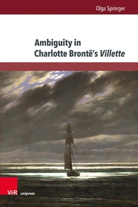 Enlarge image Cover: Ambiguity in Charlotte Brontë's Villette - V&R unipress