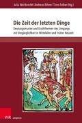Cover: Die Zeit der letzten Dinge - V&R unipress