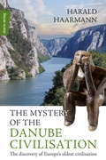 Cover: The Mystery of the Danube Civilisation - Marix Verlag