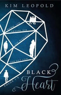 Abbildung von: Black Heart. Komm, ich erzähl dir ein Märchen von Gut und Böse - Lindwurm Verlag