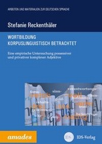 Abbildung von: Wortbildung korpuslinguistisch betrachtet - Leibniz-Institut für Deutsche Sprache
