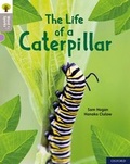 Cover: Oxford Reading Tree Word Sparks: Level 1: The Life of a Caterpillar - Oxford University Press