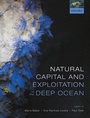 Cover: Natural Capital and Exploitation of the Deep Ocean - Oxford University Press
