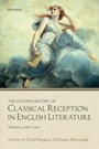 Cover: The Oxford History of Classical Reception in English Literature - Oxford University Press