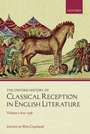 Cover: The Oxford History of Classical Reception in English Literature - Oxford University Press