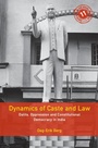 Cover: Dynamics of Caste and Law - Cambridge University Press