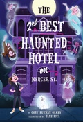 Cover: The Second-Best Haunted Hotel on Mercer Street - Amulet Books