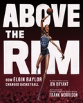 Cover: Above the Rim - Abrams Books for Young Readers