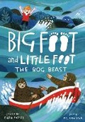 Cover: The Bog Beast (Big Foot and Little Foot #4) - Amulet Books