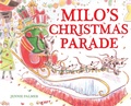 Cover: Milo's Christmas Parade - Abrams Books for Young Readers