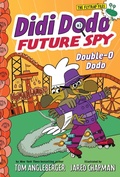Cover: Didi Dodo, Future Spy - Amulet Paperbacks