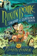 Cover: Ronan Boyle and the Swamp of Certain Death (Ronan Boyle #2) - Amulet Paperbacks