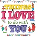 Cover: Things I Love to Do with You - Abrams Appleseed