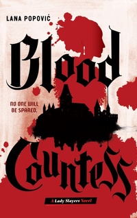 Enlarge image Cover: Blood Countess (Lady Slayers) - Amulet Paperbacks