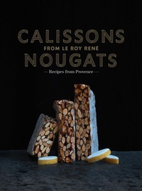 Enlarge image Cover: Calissons Nougats from Le Roy Rene - Abrams
