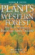 Cover: Plants of the Western Forest - Lone Pine Publishing,Canada