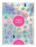 Cover: Posi Vibes Journal - Chronicle Books