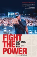 Cover: Fight The Power: Rap, Race and Reality - Kingdomedia