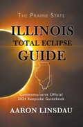 Cover: Illinois Total Eclipse Guide - Sastrugi Press