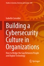 Cover: Building a Cybersecurity Culture in Organizations - Springer