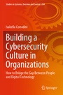 Cover: Building a Cybersecurity Culture in Organizations - Springer