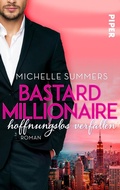 Cover: Bastard Millionaire - hoffnungslos verfallen - Piper