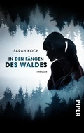 Cover: In den F&auml;ngen des Waldes - Piper