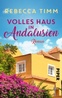 Abbildung: "Volles Haus in Andalusien"