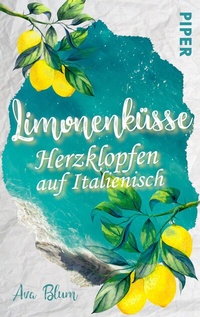 Abbildung von: Limonenküsse - Herzklopfen auf Italienisch - Piper