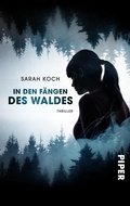 Cover: In den F&auml;ngen des Waldes - between pages by Piper