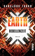 Cover: Earth - Rebellenzeit - Piper