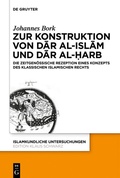 Cover: Zum Konstrukt von dar al-islam und dar al-?arb - De Gruyter