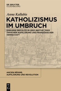 Abbildung von: Katholizismus im Umbruch - De Gruyter Oldenbourg