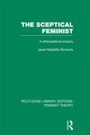 Cover: The Sceptical Feminist (RLE Feminist Theory) - Routledge