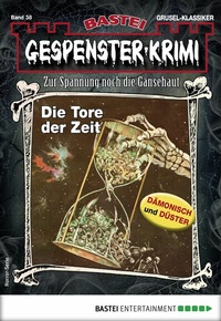 Abbildung von: Gespenster-Krimi 38 - Bastei Lübbe