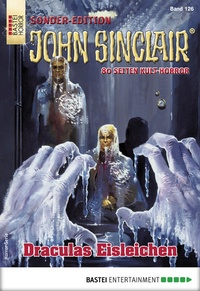 Abbildung von: John Sinclair Sonder-Edition 126 - Bastei Lübbe