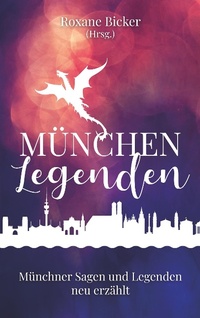 Enlarge image Cover: München Legenden - Books on Demand