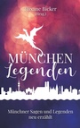 Cover: München Legenden - BoD - Books on Demand