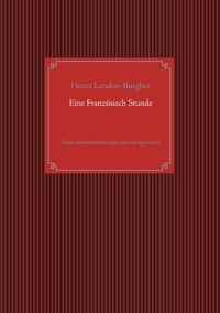 Abbildung von: Eine Französisch Stunde - Books on Demand