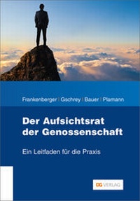 Abbildung von: Der Aufsichtsrat der Genossenschaft - DG Nexolution