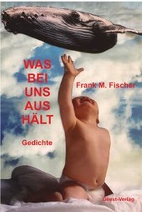 Enlarge image Cover: Was bei uns aushält - Geest-Verlag