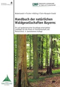 Cover: Handbuch der nat&uuml;rlichen Waldgesellschaften Bayerns - Geobotanica