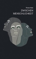 Cover: Zwischen Menschlichkeit - Lektora GmbH