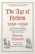 Cover: The Age of Reform, 1250-1550 - Yale University Press